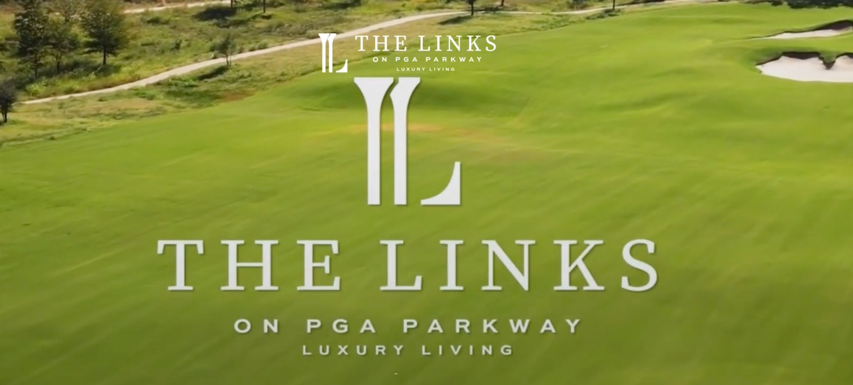 The Links on PGA Parkway — title card over the golf course
